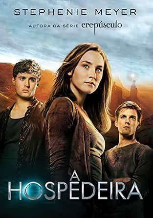 Capa do livro A Hospedeira, de Stephenie Meyer