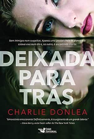 Capa do livro Deixada Para Trás, de Charlie Donlea
