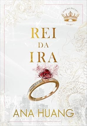 Capa do livro Rei da Ira (King of Wrath), de Ana Huang