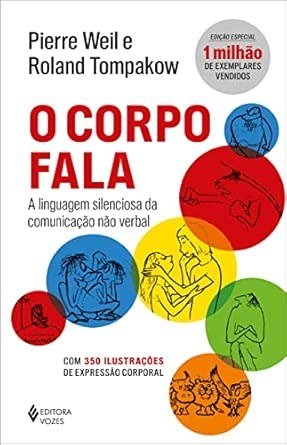 Capa do livro O Corpo Fala, de Pierre Weil e Roland Tompakow