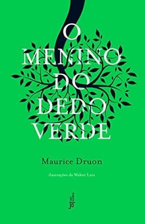 Capa do livro O Menino do Dedo Verde, de Maurice Druon