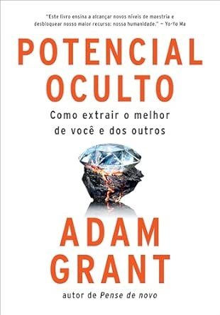 Capa do livro Potencial Oculto, de Adam Grant