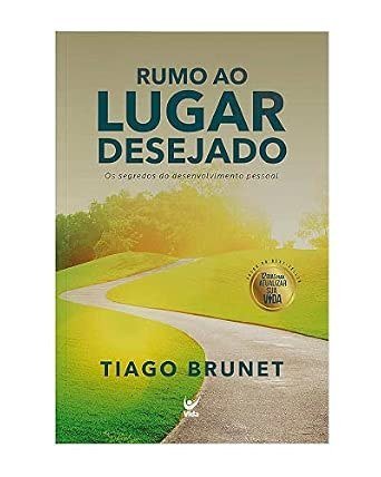 Capa do livro Rumo ao Lugar Desejado, de Tiago Brunet
