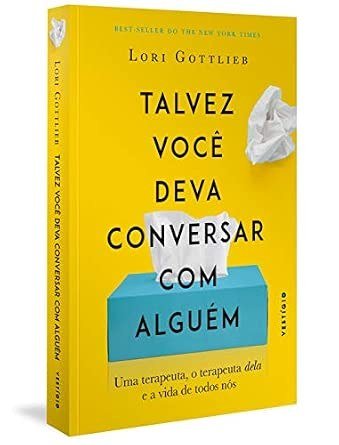 Capa do livro Talvez Você Deva Conversar com Alguém, de Lori Gottlieb
