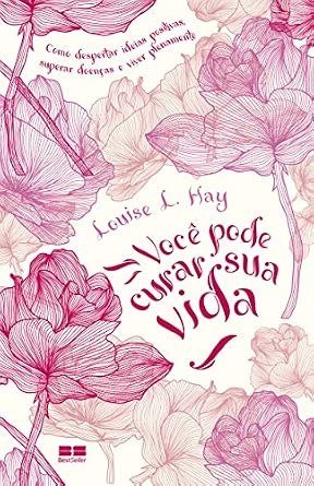 Capa do livro Você Pode Curar Sua Vida, de Louise L. Hay
