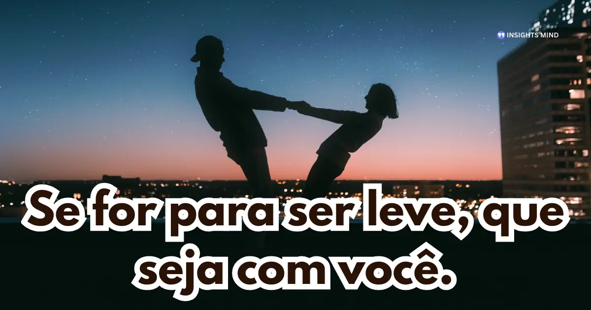 Mensagem de amor sobre leveza a dois