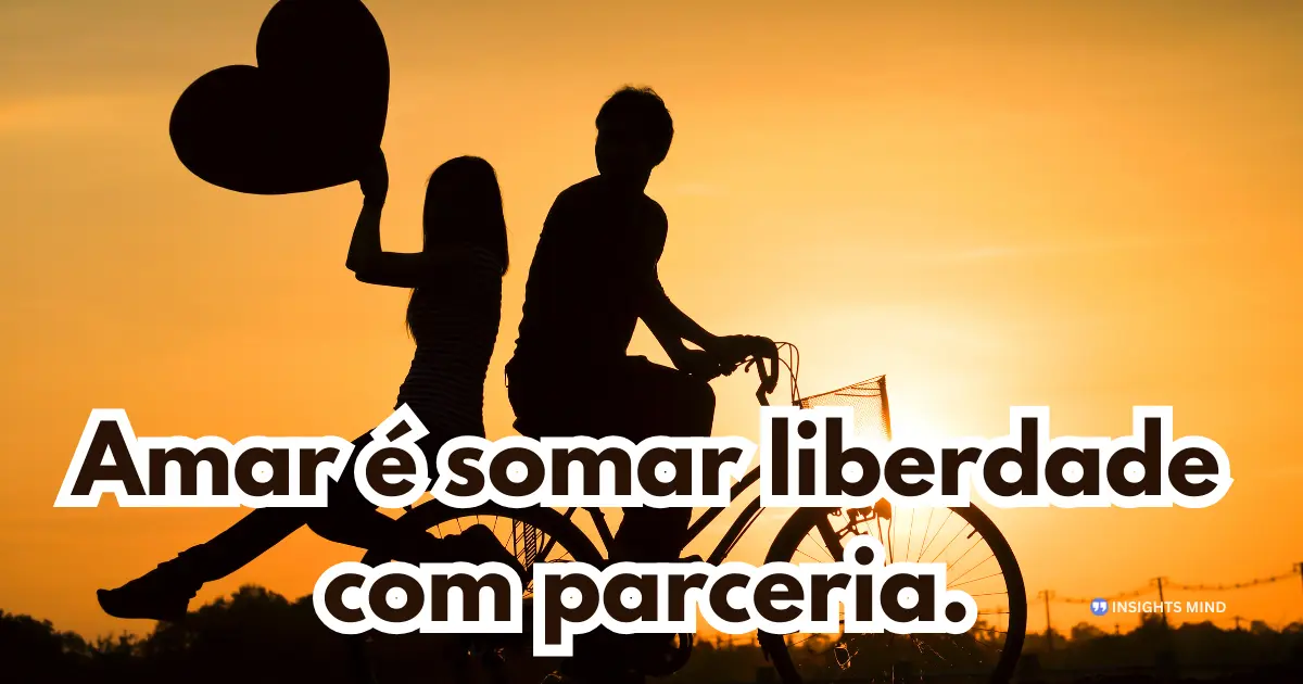 Mensagem de amor sobre liberdade e parceria