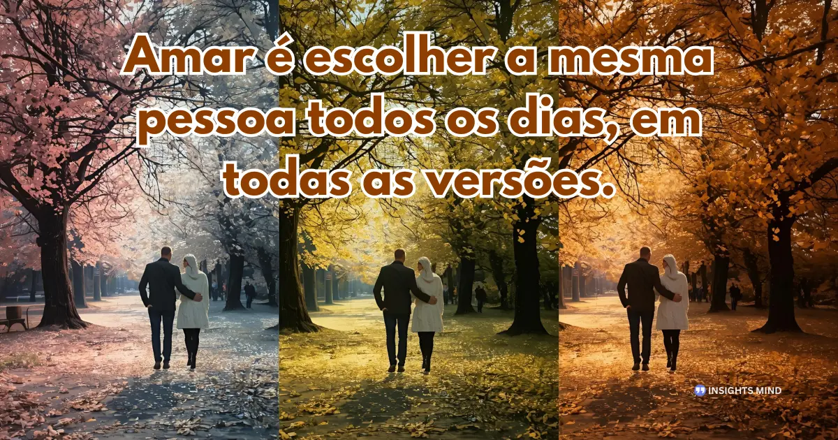 Mensagem de amor sobre escolher todos os dias