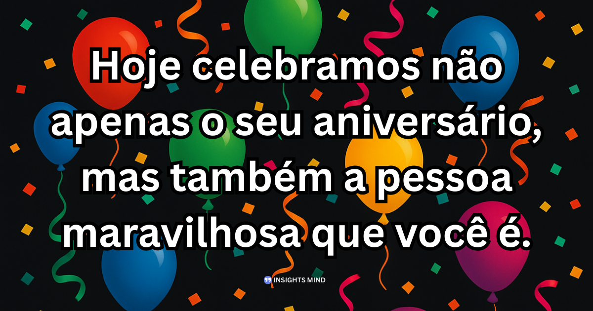 Mensagem celebrando a pessoa maravilhosa