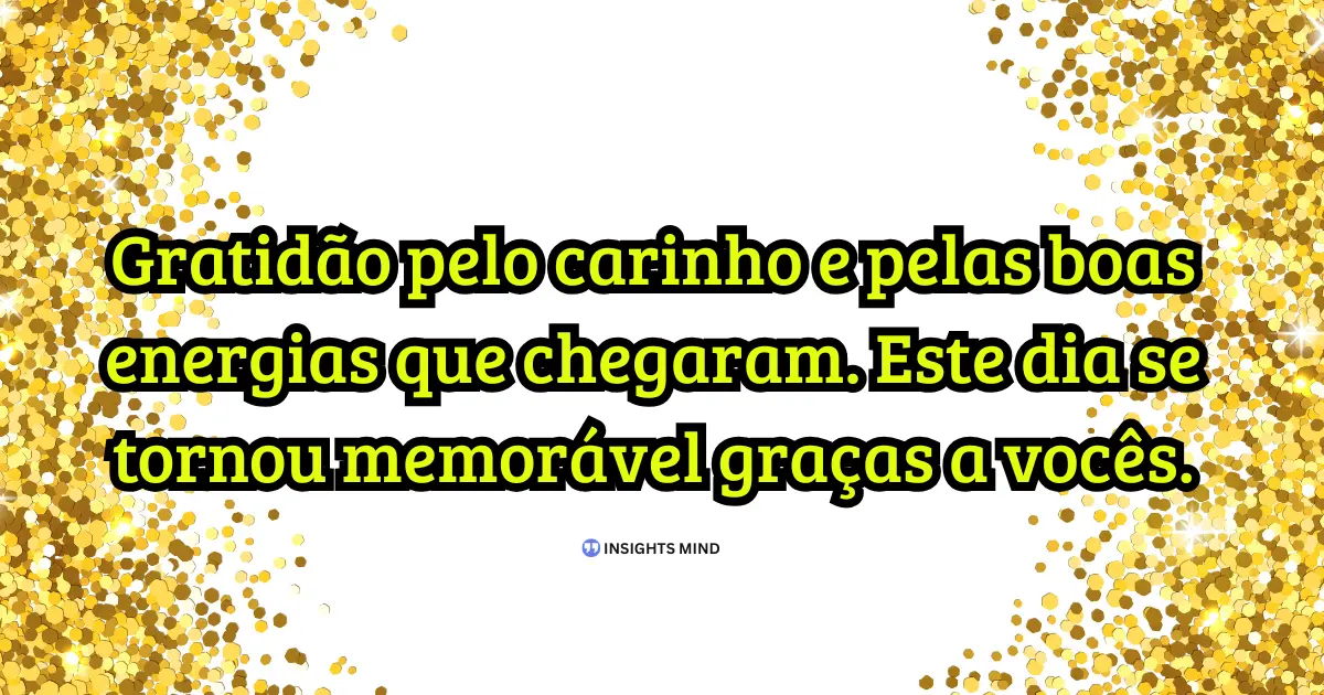 Mensagem de agradecimento pelas felicitações de aniversário 13