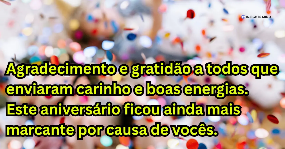Mensagem de agradecimento pelas felicitações de aniversário 2
