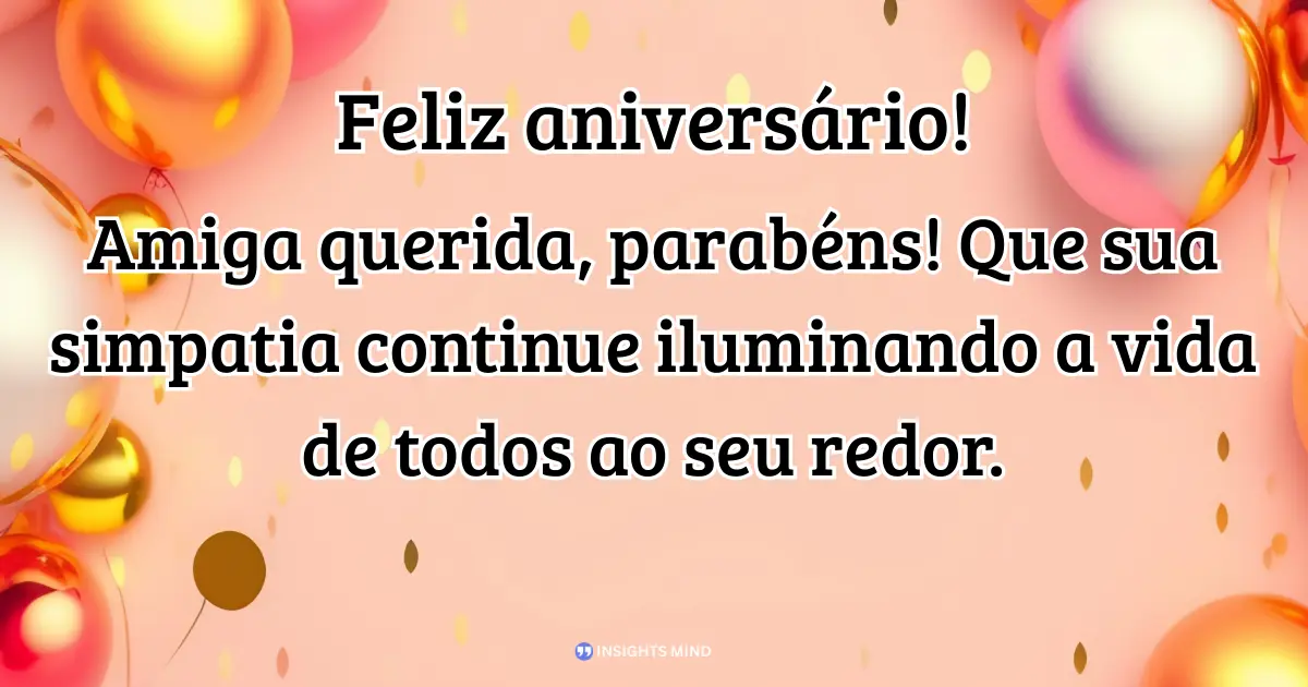 Mensagem curta de aniversário para amiga muito especial