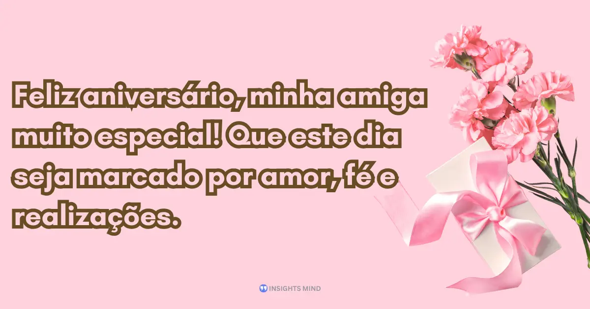 Frases curtas de aniversário para amiga muito especial