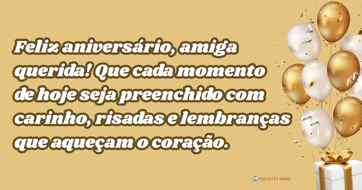 Mensagem de aniversário carinhosa para amiga muito especial