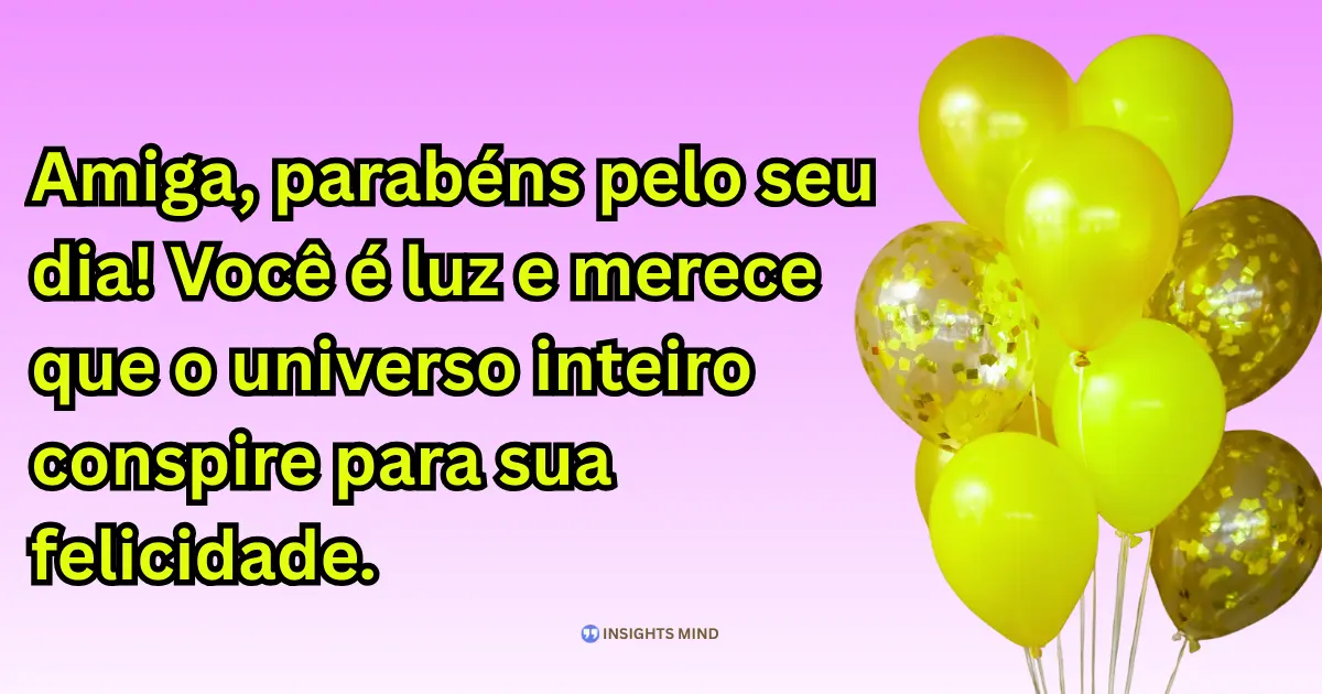 Mensagem de aniversário fofa para amiga muito especial