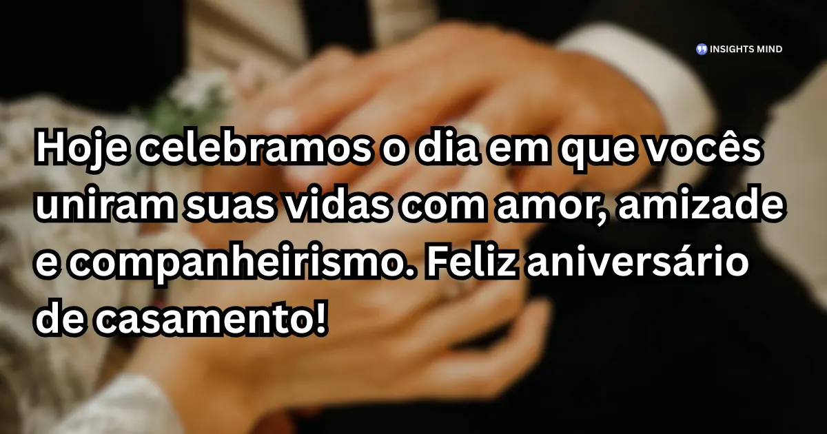 Mensagem de aniversário de casamento para amigos 2