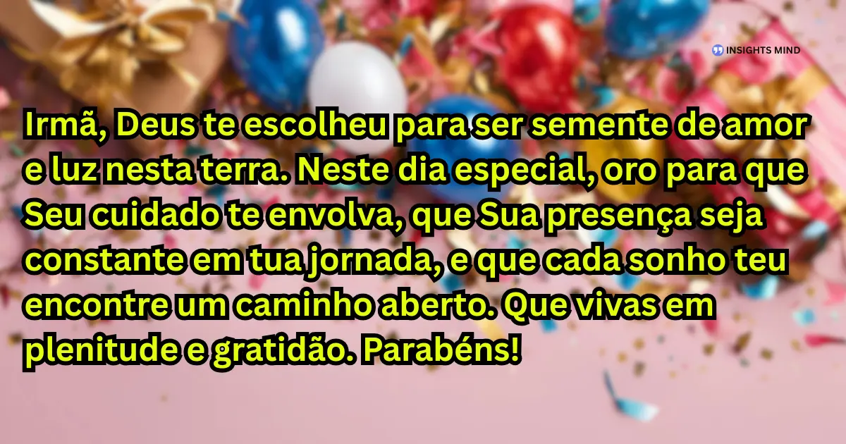 mensagem de aniversário para irmã emocionante de deus 2