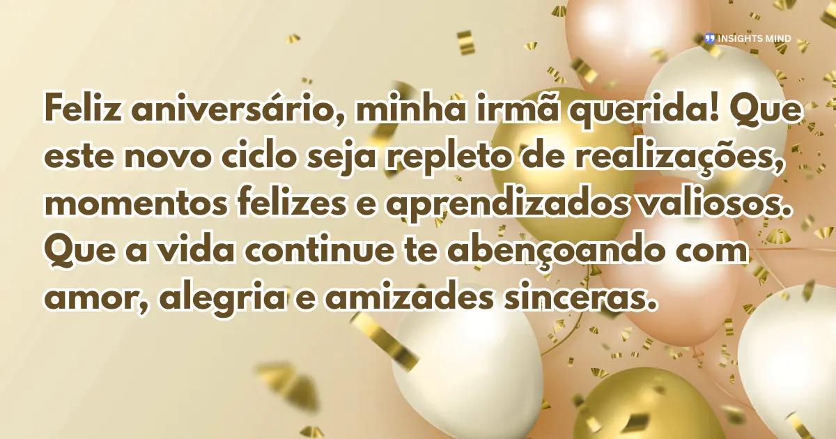 Mensagem de aniversário para irmã querida 9