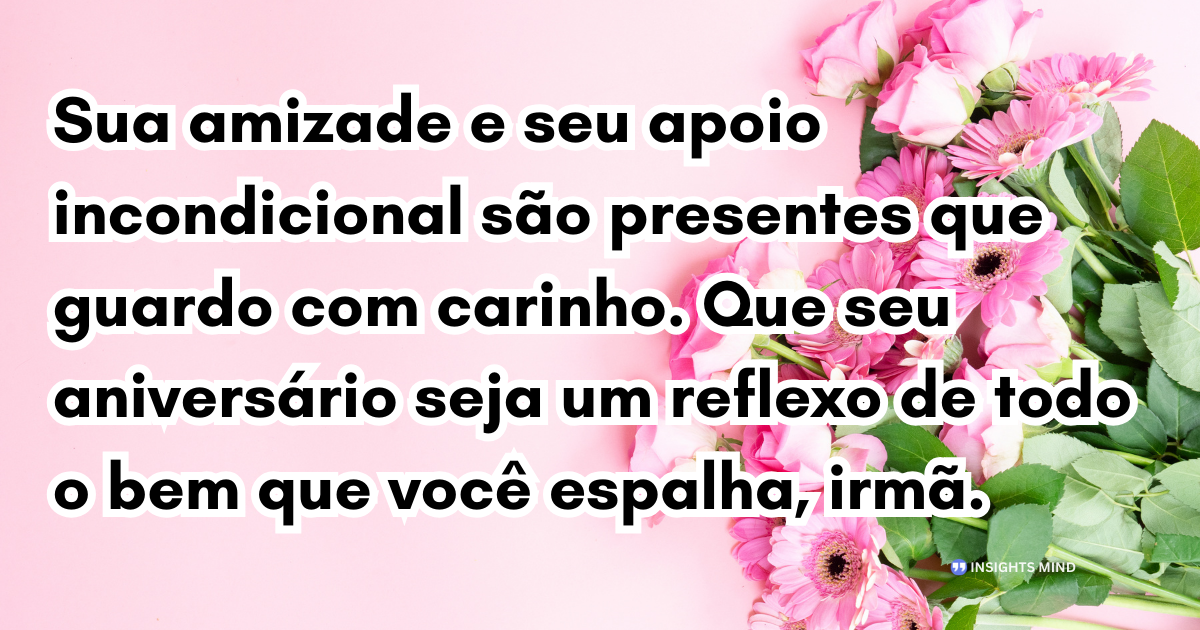 Mensagem de aniversário para Irmã