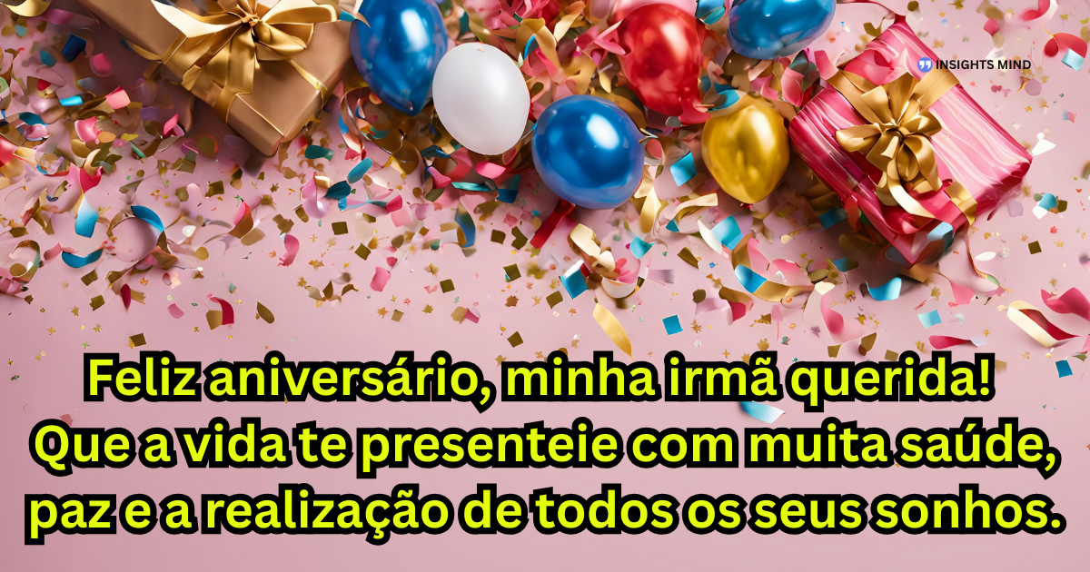 Mensagem de aniversário para Irmã