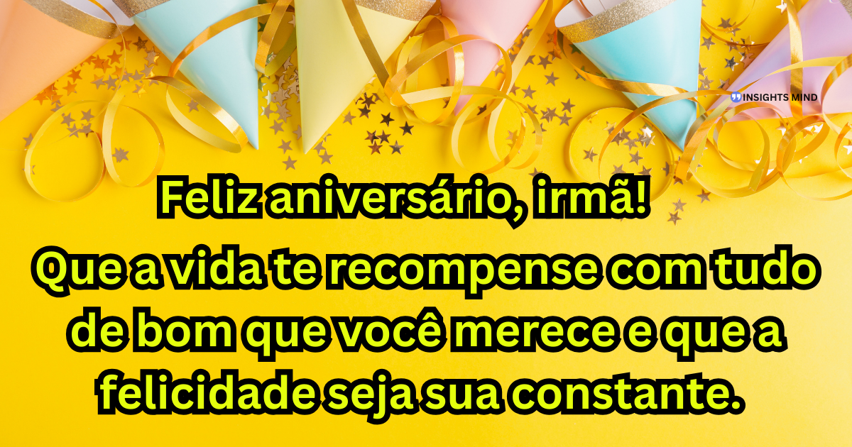 Mensagem de aniversário para Irmã