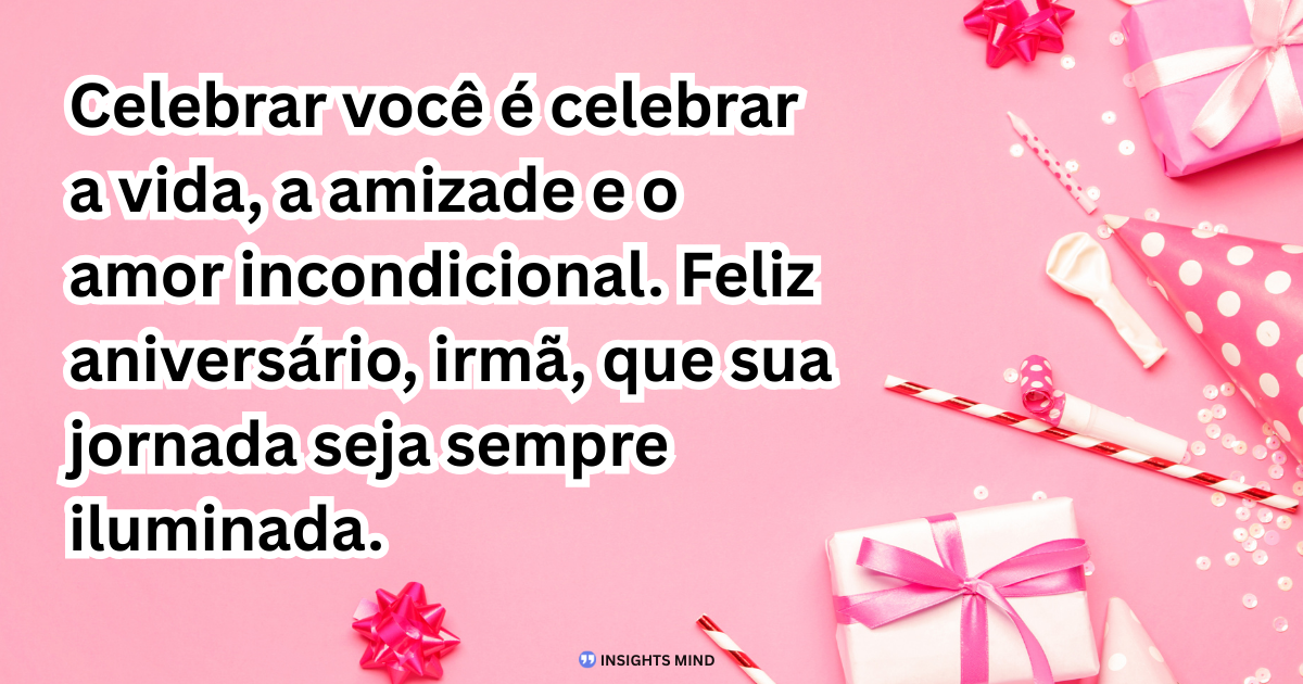 Mensagem de aniversário para Irmã