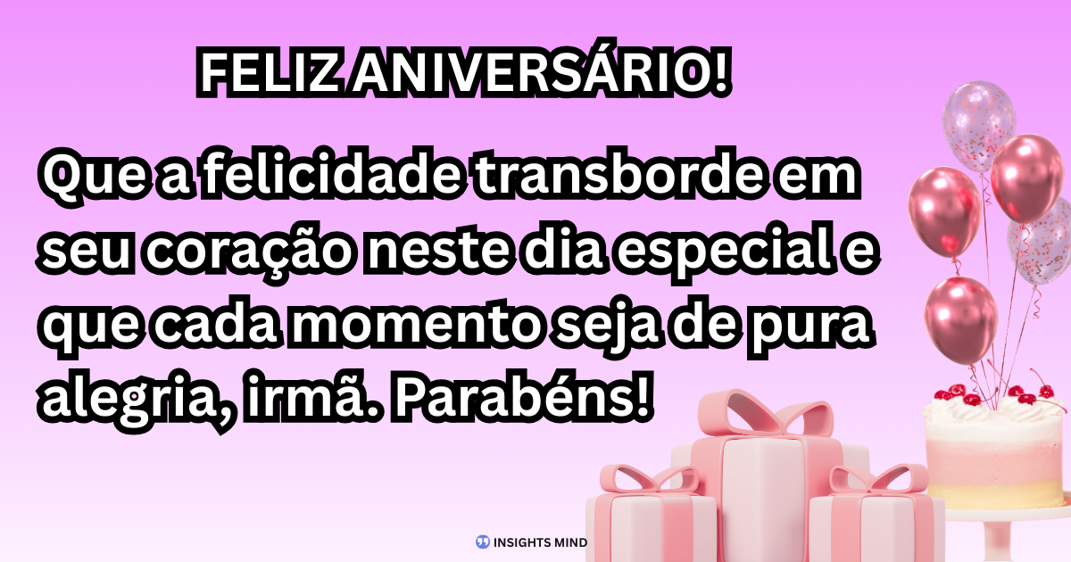 Mensagem de aniversário para Irmã