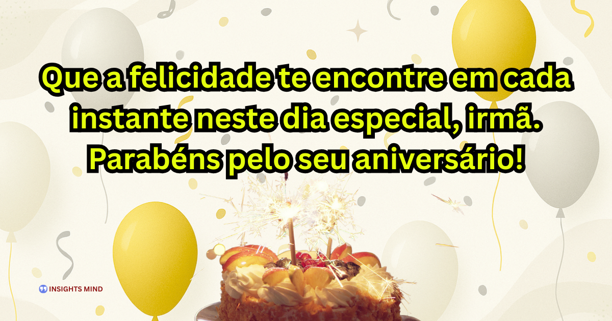 Mensagem de aniversário para Irmã