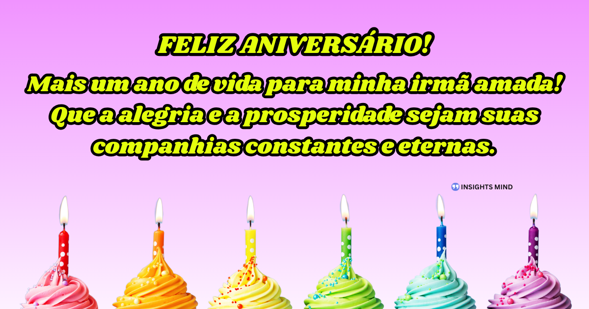 Mensagem de aniversário para Irmã