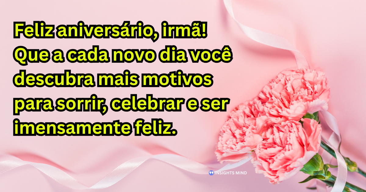 Mensagem de aniversário para Irmã