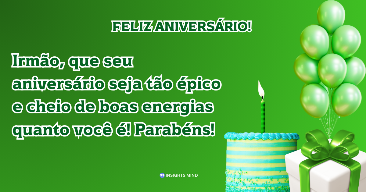 Mensagem de aniversário para Irmão