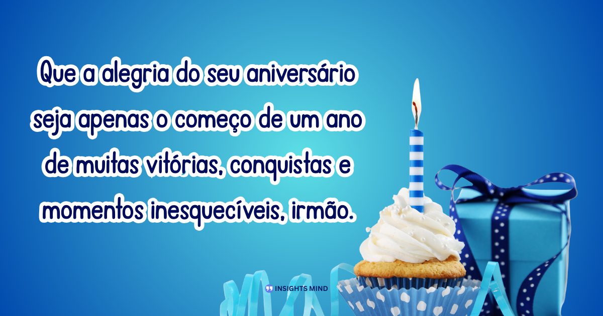 Mensagem de aniversário para Irmão