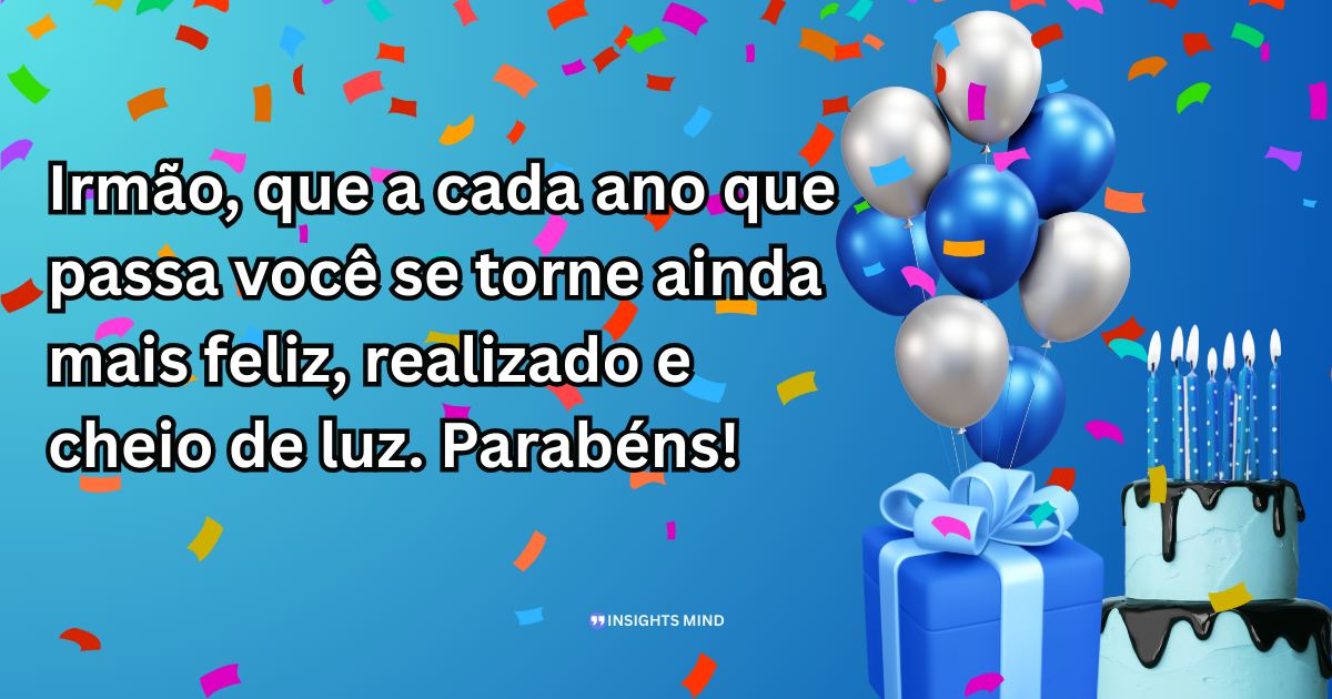 Mensagem de aniversário para Irmão