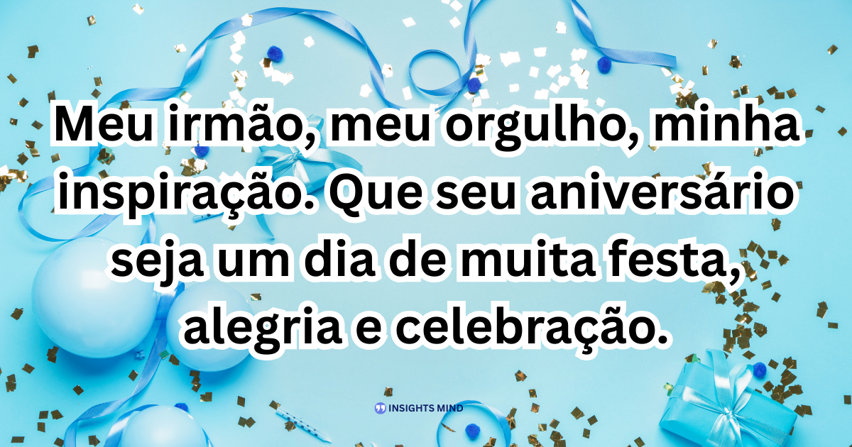 Mensagem de aniversário para Irmão