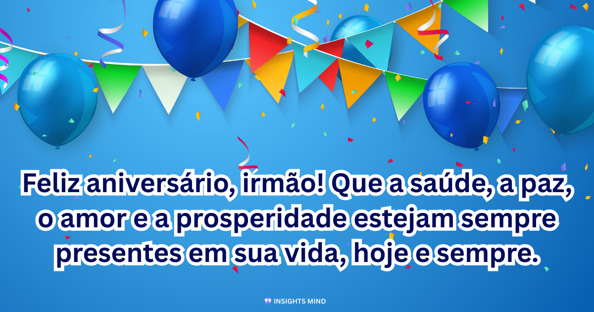 Mensagem de aniversário para Irmão