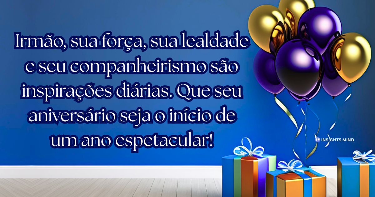 Mensagem de aniversário para Irmão