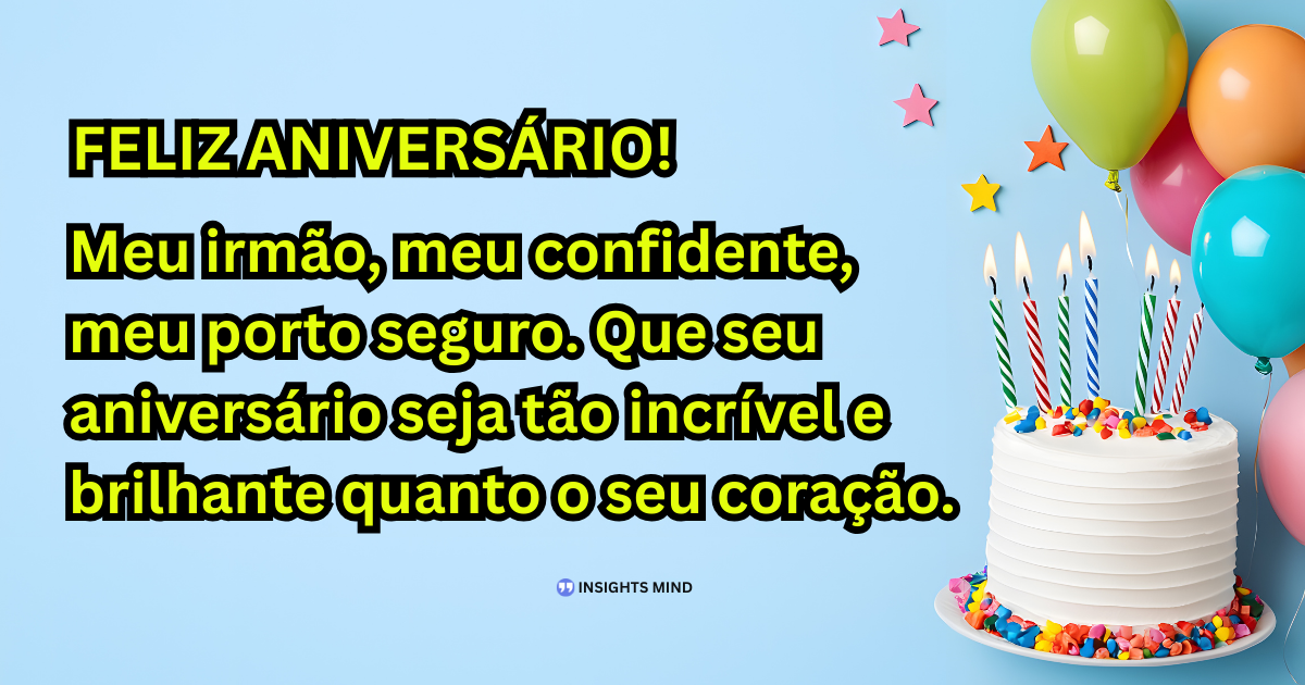 Mensagem de aniversário para Irmão