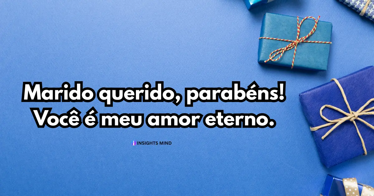 mensagem de aniversário para marido curta 18