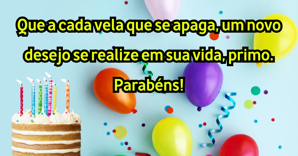 Mensagem de aniversário para Primo