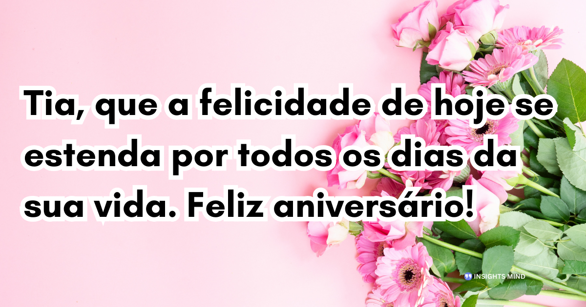 Mensagem de aniversário para Tia