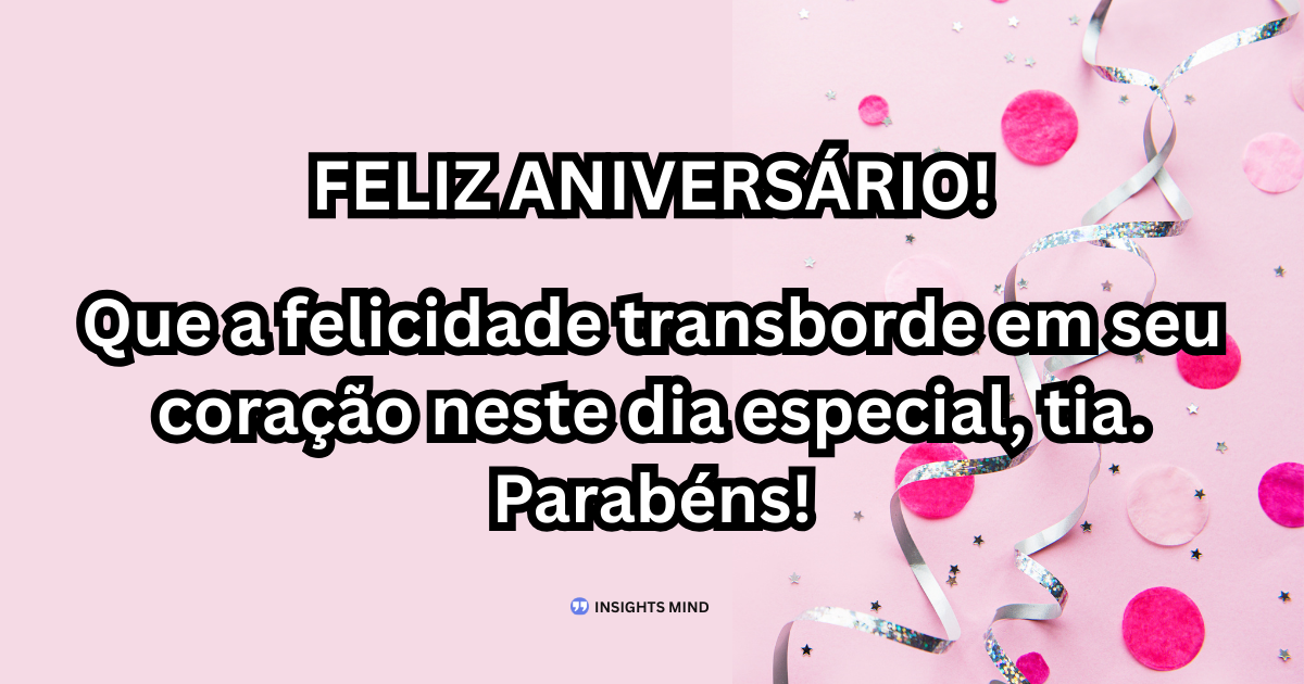 Mensagem de aniversário para Tia