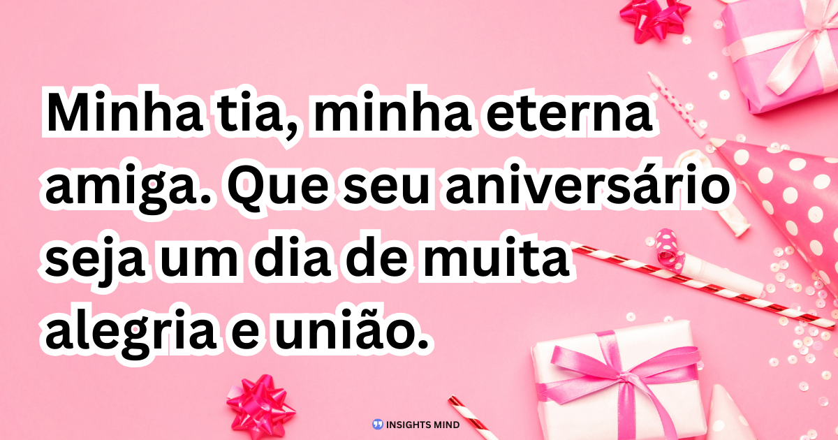 Mensagem de aniversário para Tia