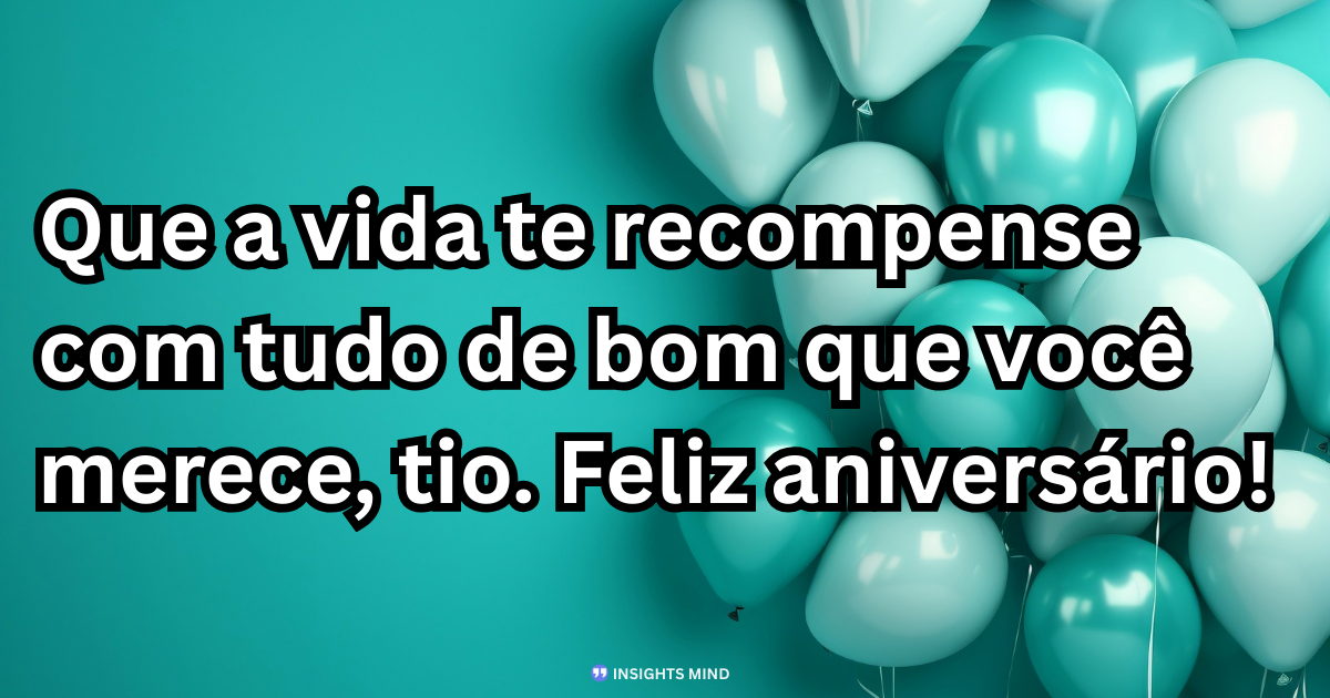 Mensagem de aniversário para Tio