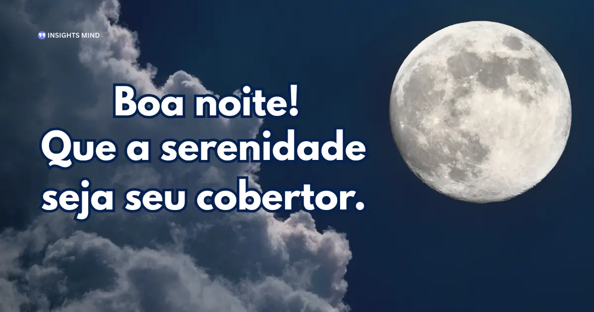 Mensagem de boa noite sobre serenidade