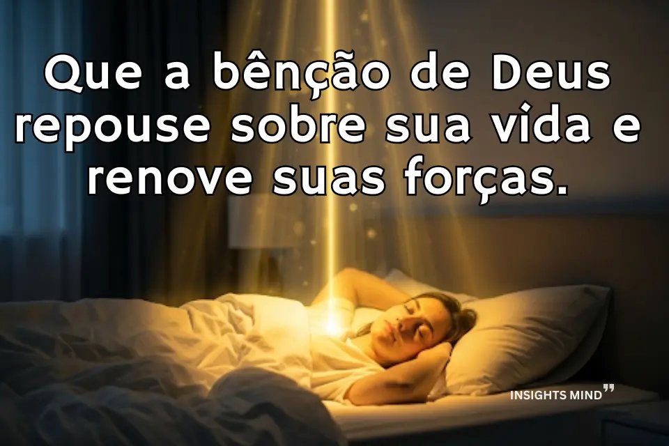 Mensagens de bênçãos para uma noite protegida. - Frase 5