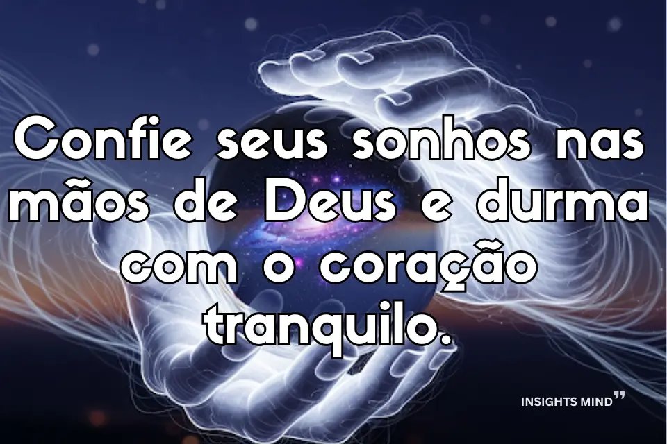 Mensagens de bênçãos para uma noite protegida. - Frase 10