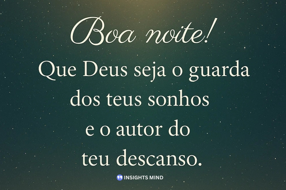 Mensagem de boa noite com Deus e proteção divina - Frase 1