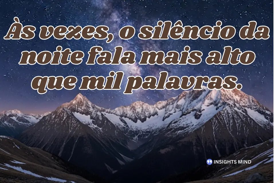 Frases para refletir sobre o dia. - Frase 7