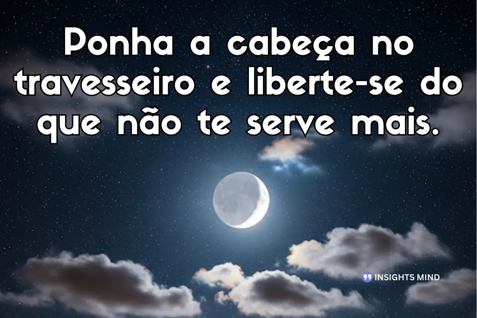 Frases para refletir sobre o dia. - Frase 9