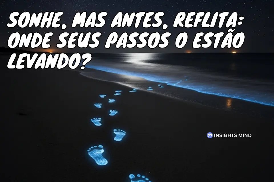 Frases para refletir sobre o dia. - Frase 15